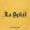 La Señal artwork