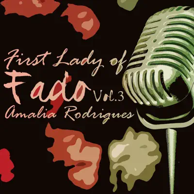 First Lady of Fado, Vol. 3 - Amália Rodrigues