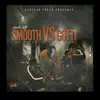 Smooth Vs Gotti album lyrics, reviews, download