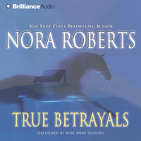 Nora Roberts - True Betrayals artwork