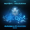 Hologram (Avalon & Divination Remix) - Single