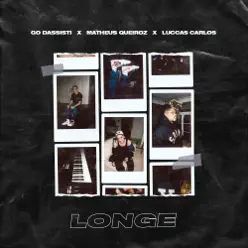 Longe - Single - Luccas Carlos