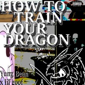 How to Train Your Dragon (feat. Lil Goof) artwork