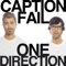 One Direction Caption Fail - Rhett and Link lyrics