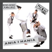 Ania i Hania (Jubileusz 2020) [Radio Edit] artwork