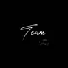 Team (feat. Eman8) - Single album lyrics, reviews, download