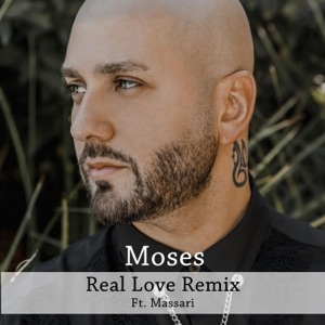 Moses Real Love (feat. Massari)
