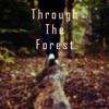 Through the Forest - Single