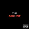 The Archiives - EP album lyrics, reviews, download