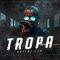 Tropa - Rottweiler lyrics