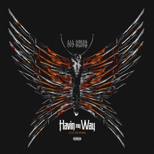 Havin My Way (feat. Lil Durk) - Single