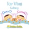 Top Wing - Bedtime Buddy lyrics