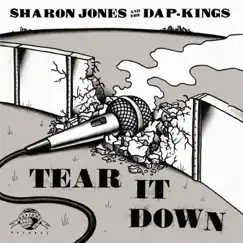 Tear It Down - Single by Sharon Jones & The Dap-Kings album reviews, ratings, credits