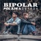 Bipolar - Single