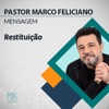 Pastor Marco Feliciano - Restituição Parte 10