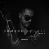 Hombre Normal, Vol. 2 album lyrics, reviews, download