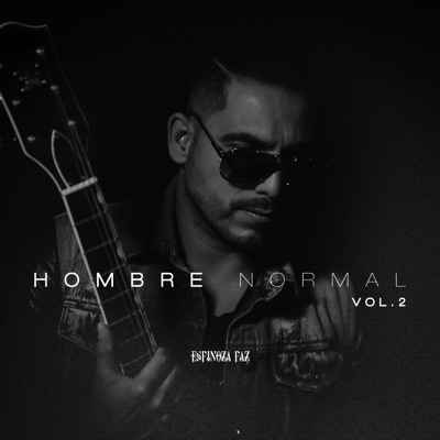Hombre Normal Vol. 2 - Espinoza Paz