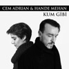 Kum Gibi (feat. Hande Mehan) - Single