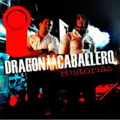 Historias - Dragon & Caballero