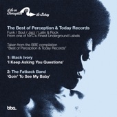 Best of Perception & Today Records Sampler: I Keep Asking You Questions B/W Goin to See My Baby - Single
