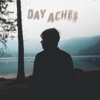 Day Aches - EP