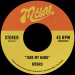 mtbrd - Take My Hand