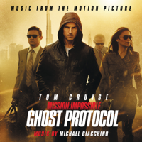 Michael Giacchino - Mission: Impossible - Ghost Protocol (Music From the Motion Picture) artwork