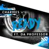 Stream & download Ready (feat. Da Professor) - Single