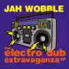 Stream & download The Electro Dub Extravaganza EP