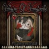 Villains De Vaudeville