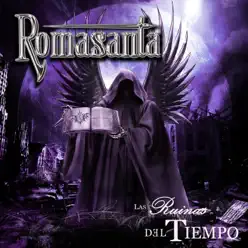 Las Ruinas del Tiempo - Romasanta