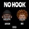 No Hook (feat. Slickkjaylen) - bandchasindee4x lyrics