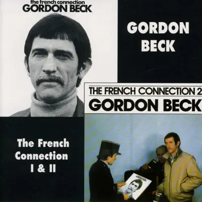 The French Connection 1 et 2 - Gordon Beck The French Connection 1 et 2 - Gordon Beck