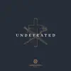 Undefeated - Single album lyrics, reviews, download