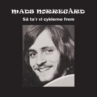 ladda ner album Mads Nørregård - Så Tar Vi Cyklerne Frem