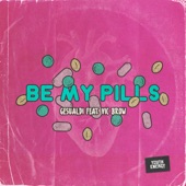 Be My Pills (feat. Vic Brow) artwork
