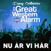 Nu är vi här (feat. The Great Western Alarm) - Single album lyrics, reviews, download