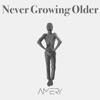 Never Growing Older - Single