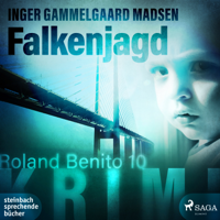 Inger Gammelgaard Madsen - Falkenjagd - Roland Benito 10 (Ungekürzt) artwork