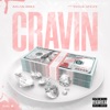 Cravin (feat. Yella Beezy) - Single