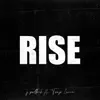 Rise (feat. Tony Lucca) - Single album lyrics, reviews, download