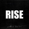 Rise (feat. Tony Lucca) - J.Pollock lyrics