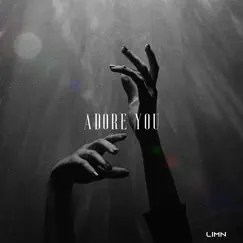 Adore You - Single by LIMN album reviews, ratings, credits