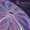 Mimosa - Single album lyrics, reviews, download