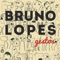 Ágata - Bruno Lopes lyrics