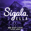 We Got Love (HUGEL Remix) [feat. Ella Henderson] - Single, 2020