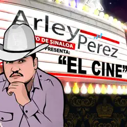 El Cine - Arley Perez