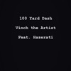 100 Yard Dash (feat. Hazerati) - Single