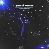 Miracle Worker (feat. Rich Tolbert Jr.) [Live] artwork