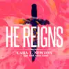 He Reigns (feat. Red Alert Band) - Single album lyrics, reviews, download